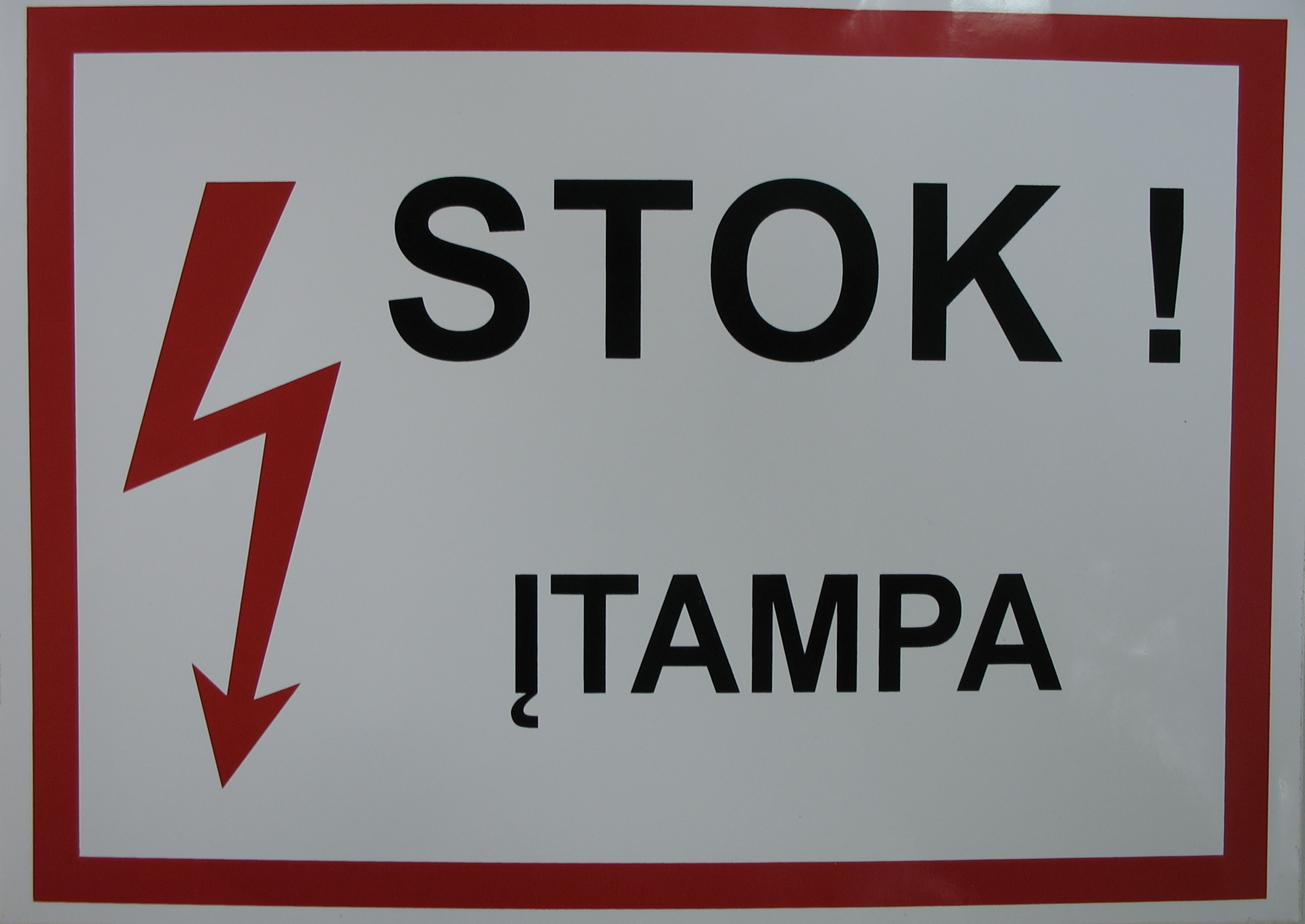 Ženklas pakabinamas "Stok! Įtampa" 210x280mm